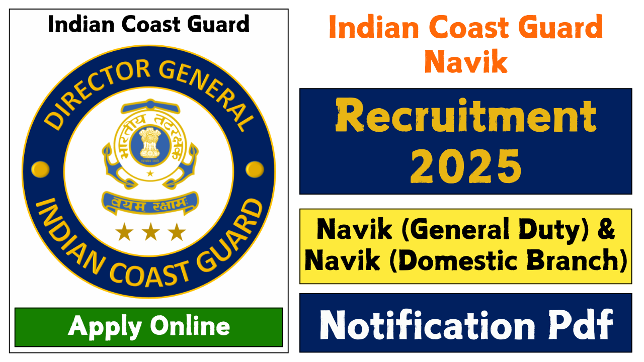 Indian Coast Guard Navik Recruitment 2025